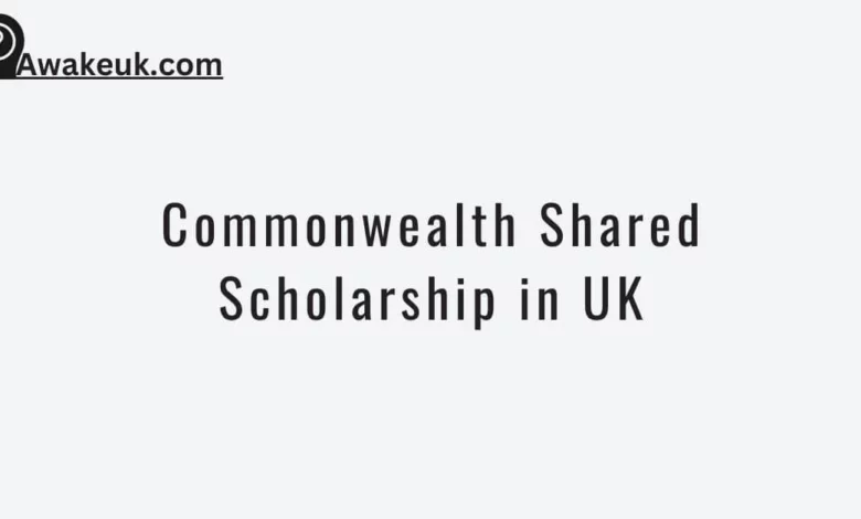 Commonwealth Shared Scholarship in UK