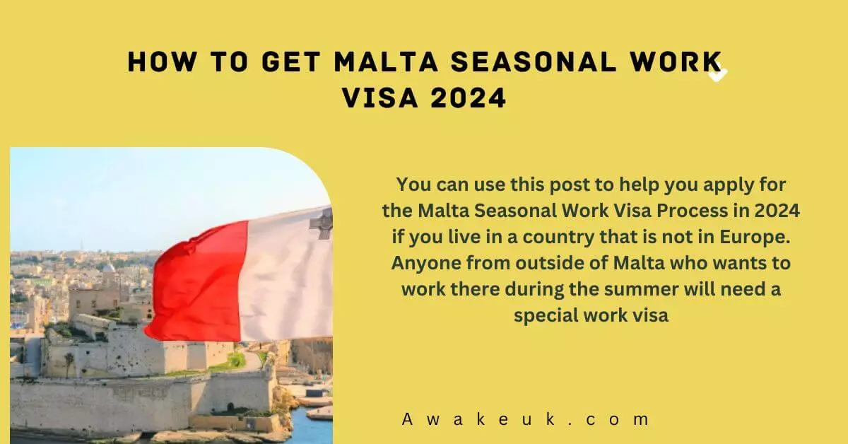 How To Get Malta Seasonal Work Visa 2024