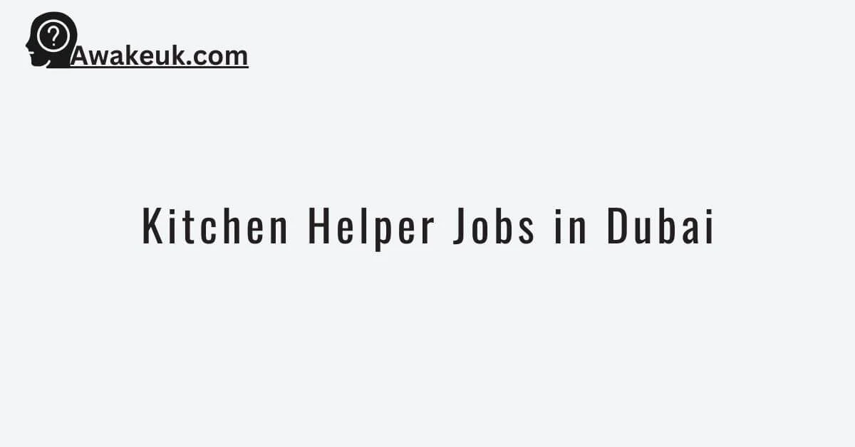 kitchen helper jobs in dubai        <h3 class=