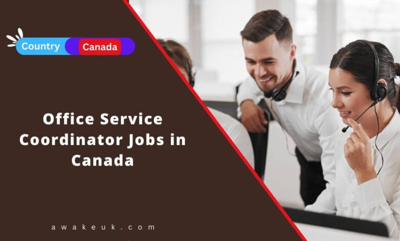 Office Service Coordinator Jobs in Canada