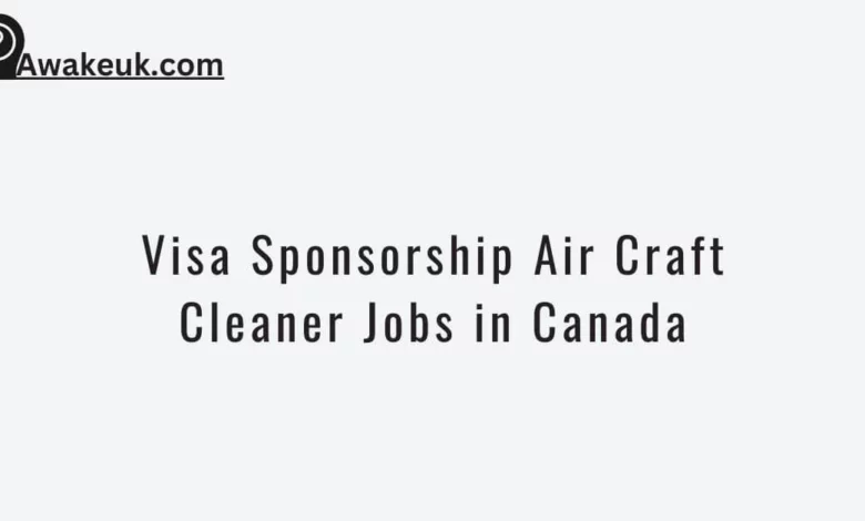 Air Craft Cleaner Jobs in Canada
