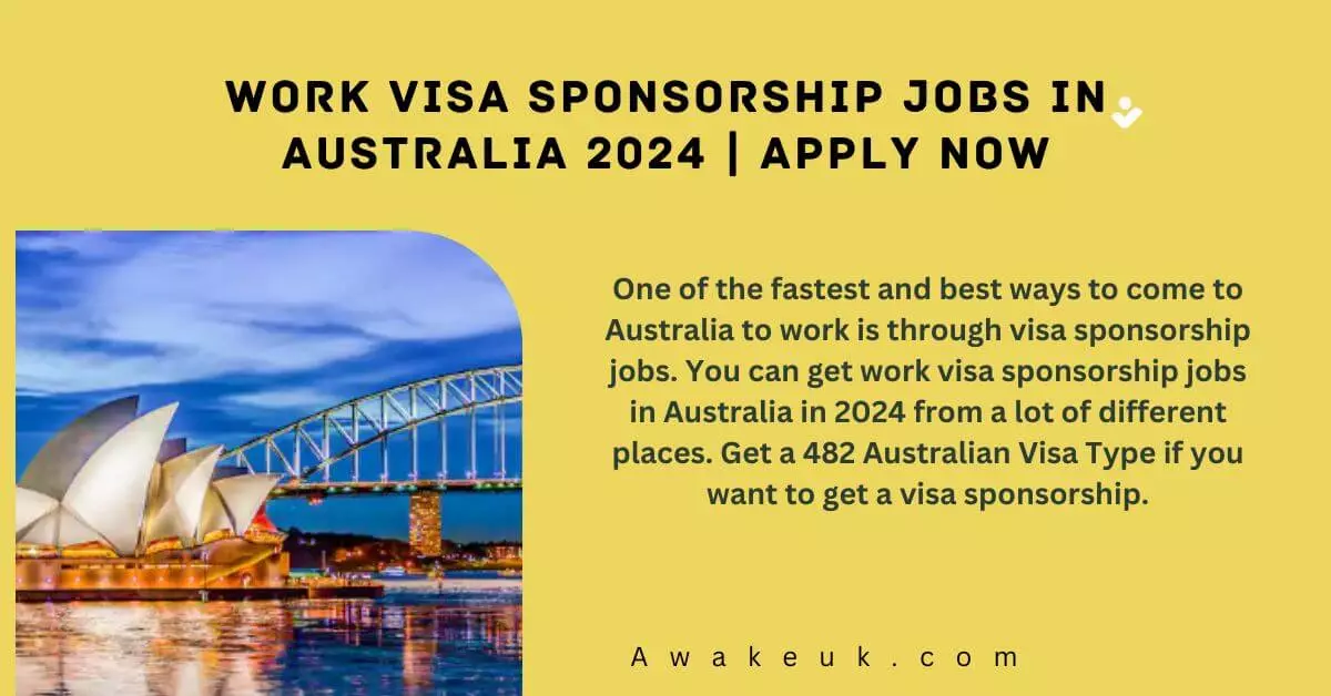 Work Visa Sponsorship Jobs in Australia 2024 Apply Now