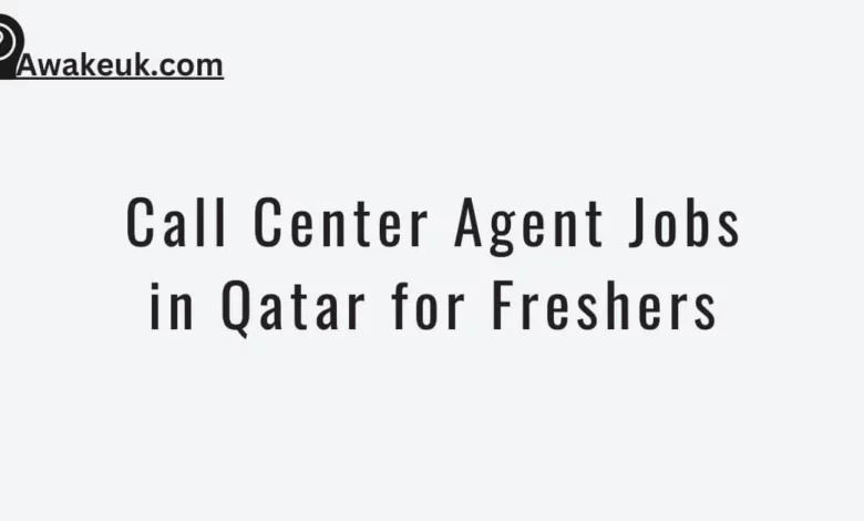 Call Center Agent Jobs in Qatar for Freshers