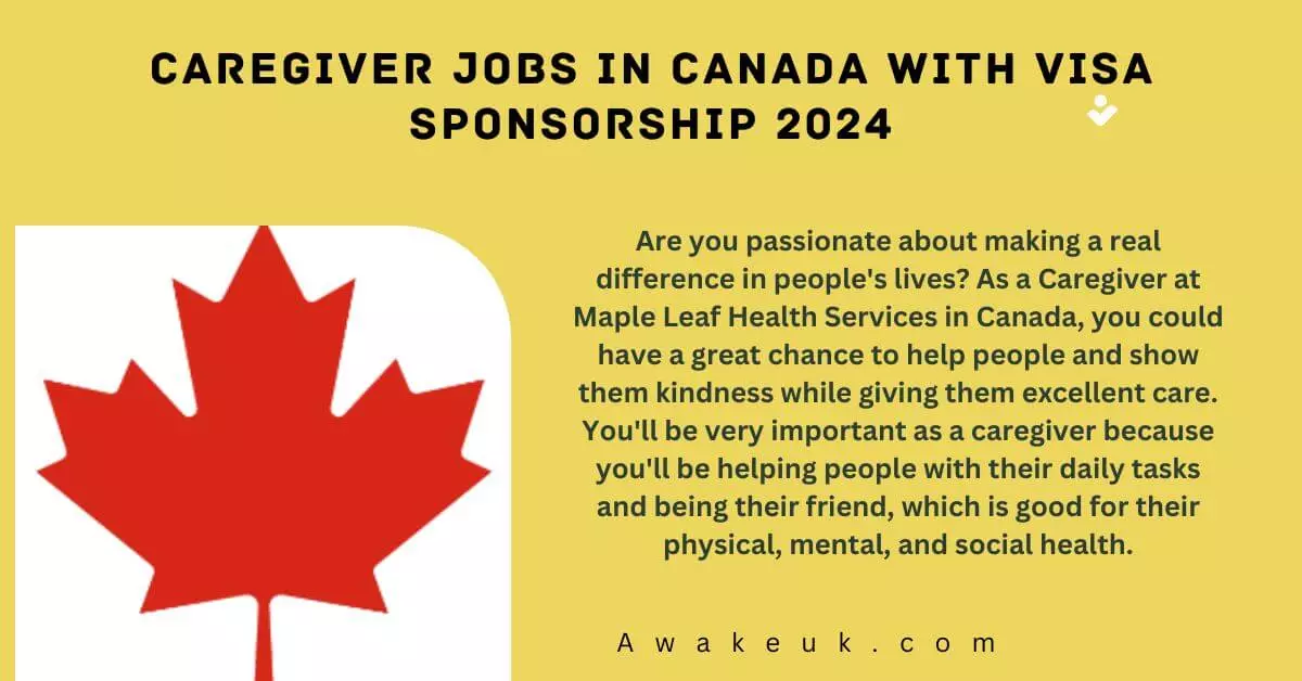 Caregiver Jobs in Canada With Visa Sponsorship 2024