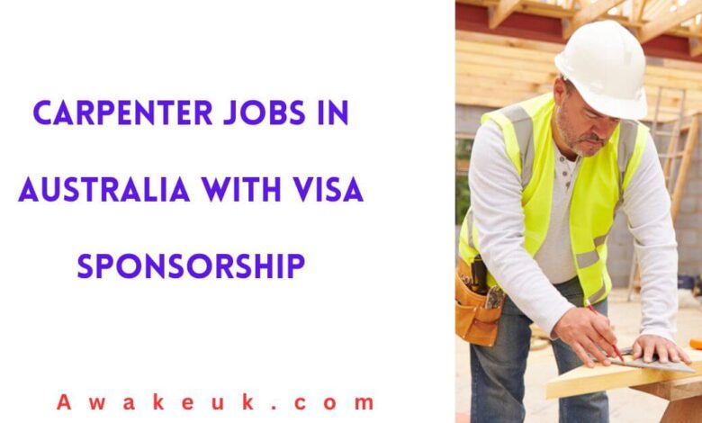 Carpenter Jobs in Australia with Visa Sponsorship