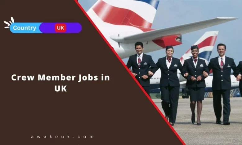 Crew Member Jobs in UK