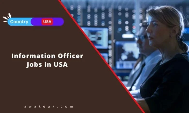 Information Officer Jobs in USA