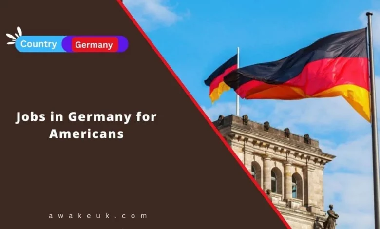 Jobs in Germany for Americans