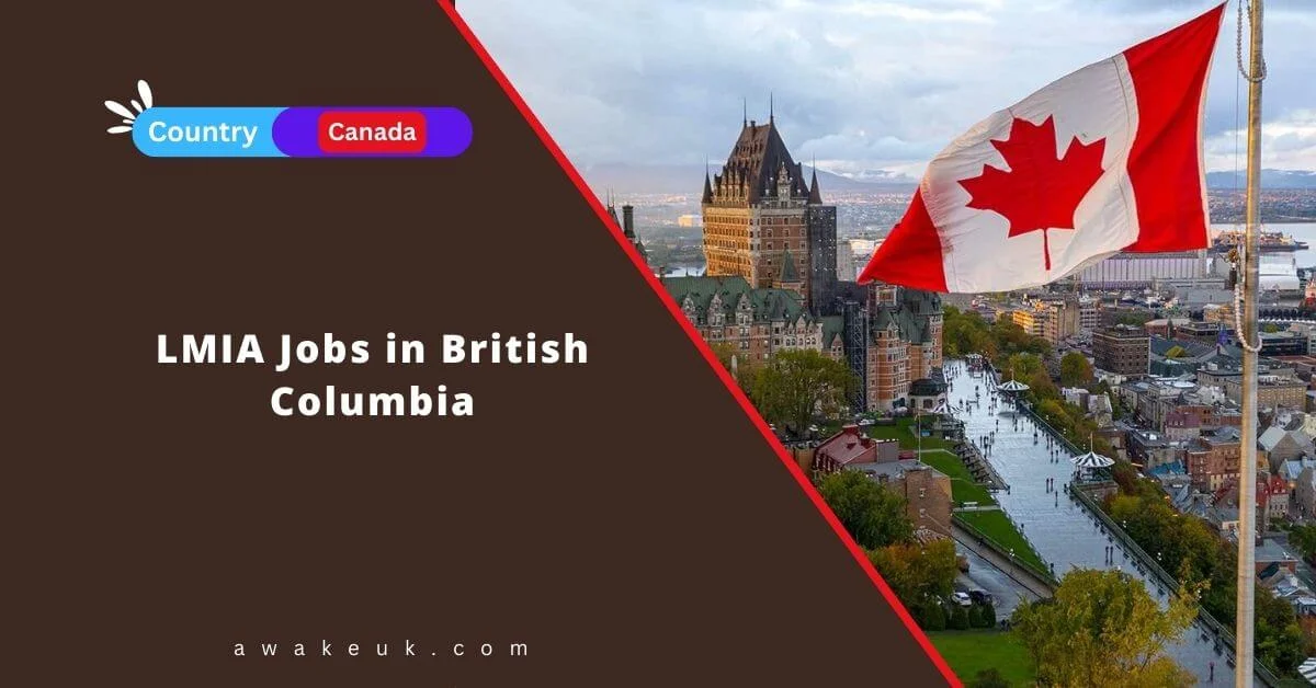 LMIA Jobs in British Columbia 2024 Apply Now