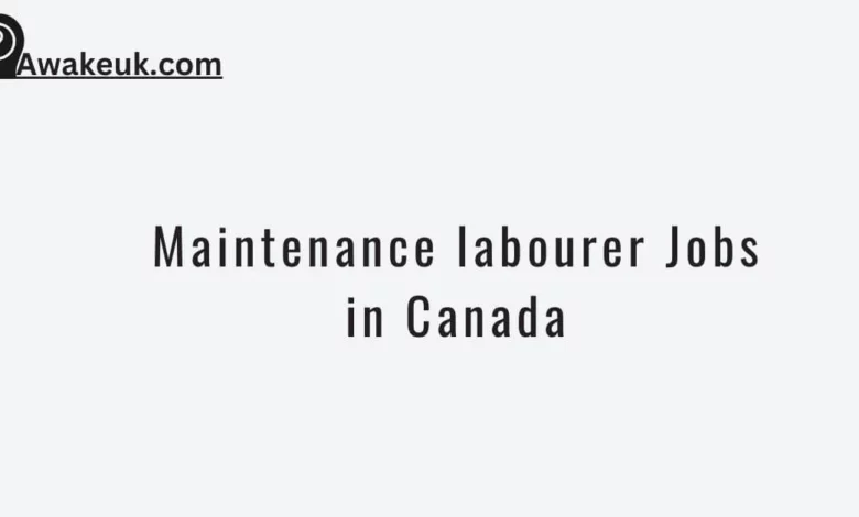 Maintenance labourer Jobs in Canada
