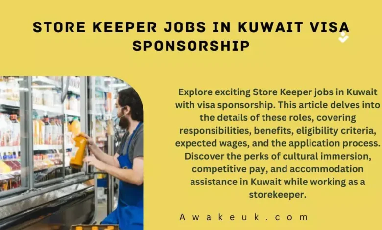 Store Keeper Jobs in Kuwait