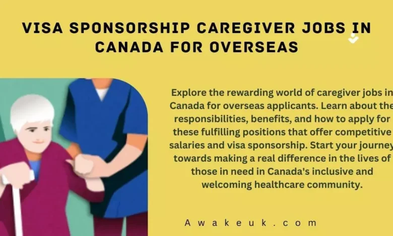 visa-sponsorship-caregiver-jobs-in-canada-for-overseas