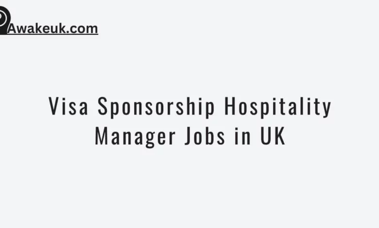 Hospitality Manager Jobs in UK