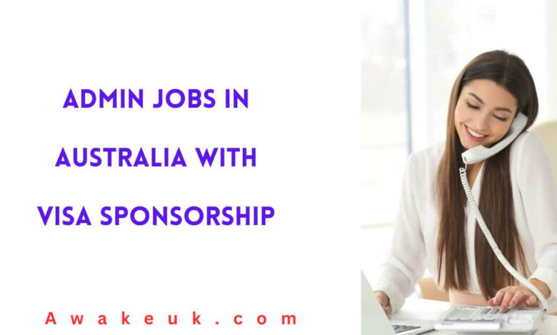 Admin Jobs in Australia with Visa Sponsorship
