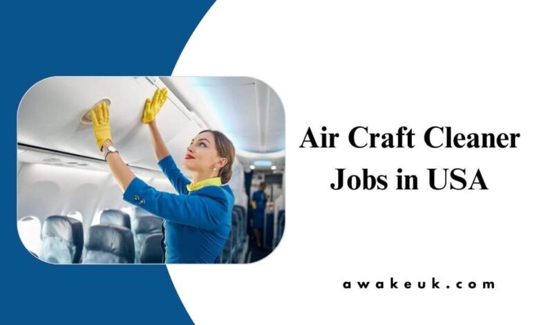 Air Craft Cleaner Jobs in USA