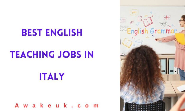 Best English Teaching Jobs in Italy