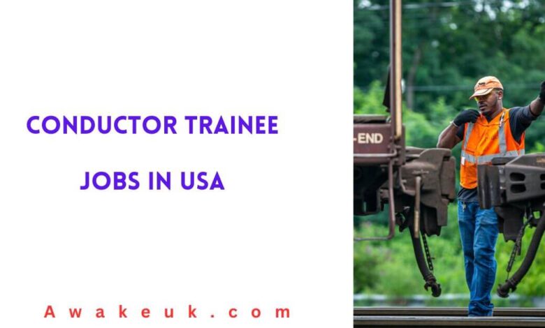 Conductor Trainee Jobs in USA