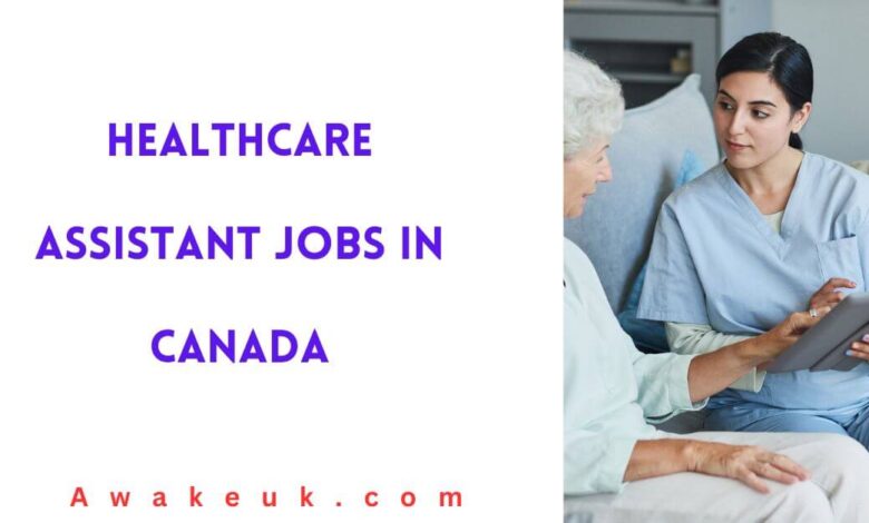 Healthcare Assistant Jobs In Canada