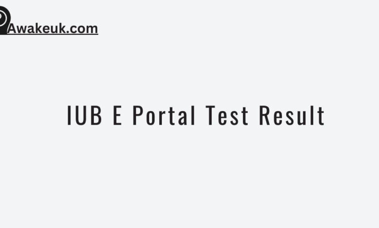 IUB E Portal Test Result