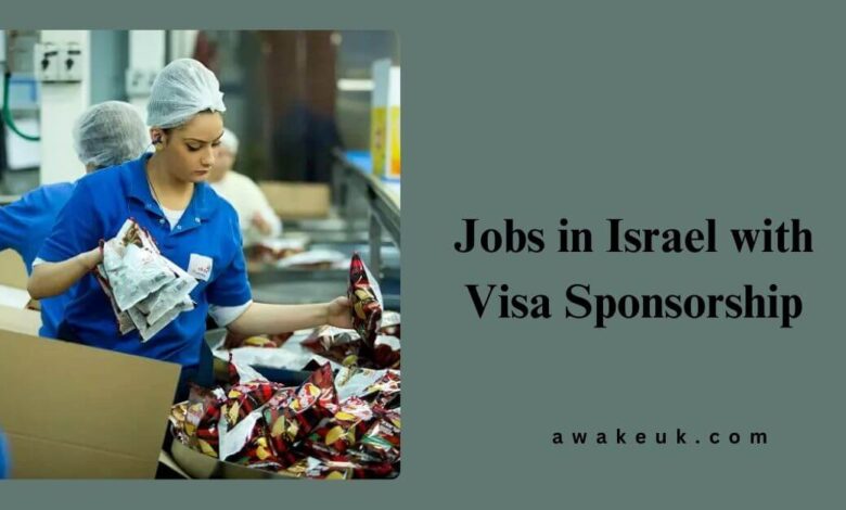 Jobs in Israel with Visa Sponsorship