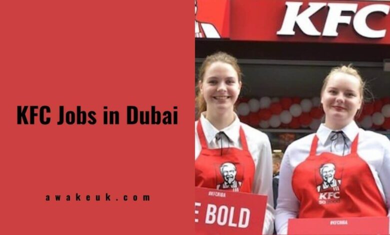 KFC Jobs in Dubai