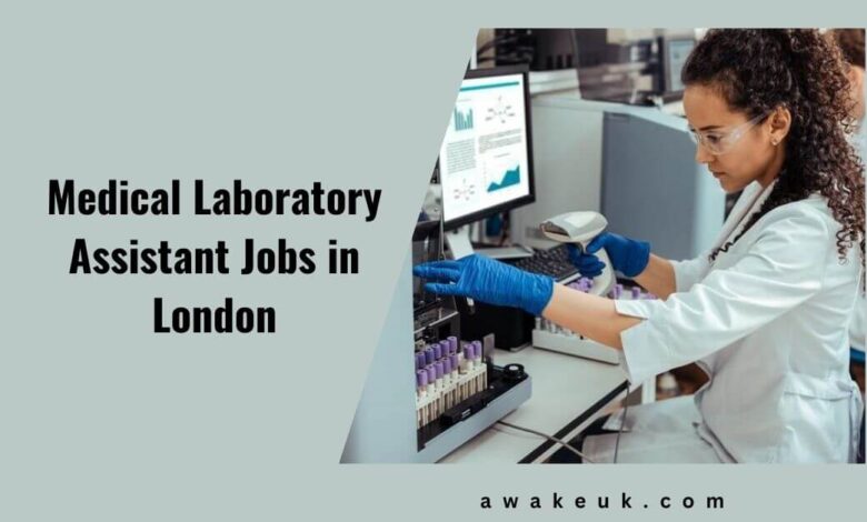 Medical Laboratory Assistant Jobs in London