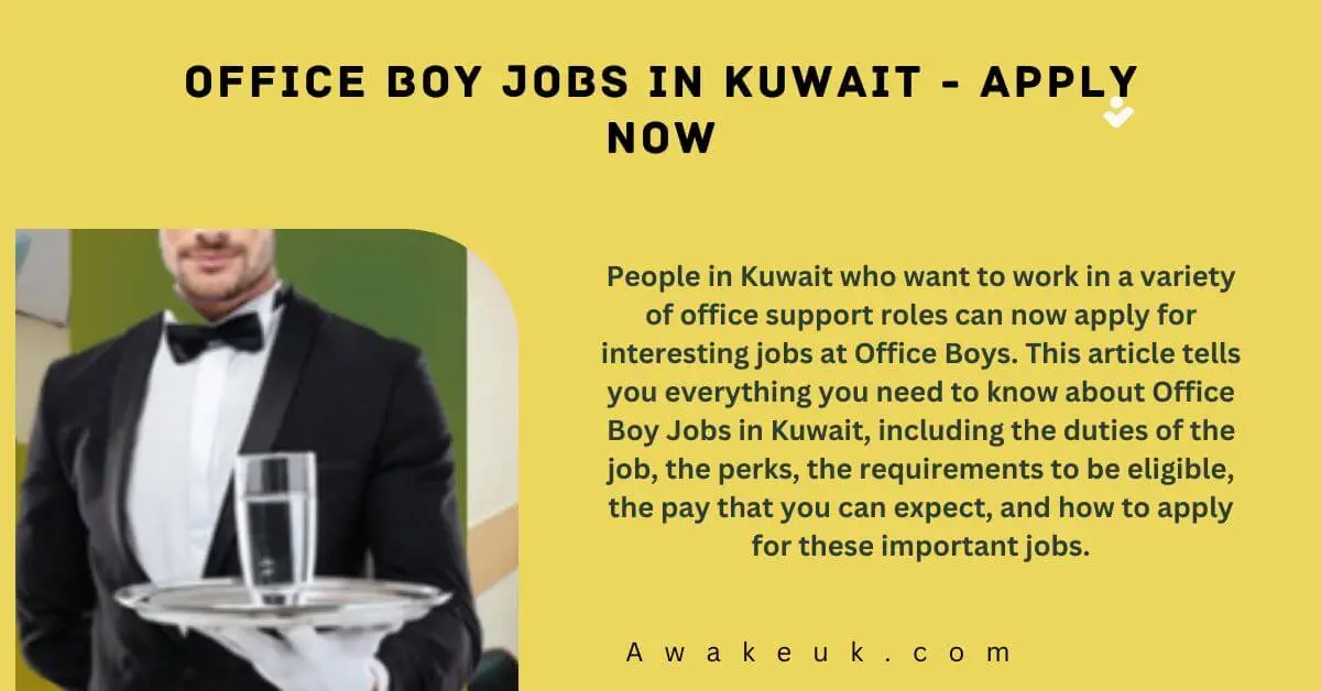 Office Boy Jobs in Kuwait Apply Now