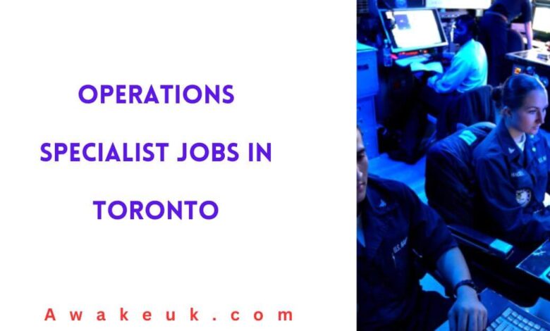 Operations Specialist Jobs in Toronto