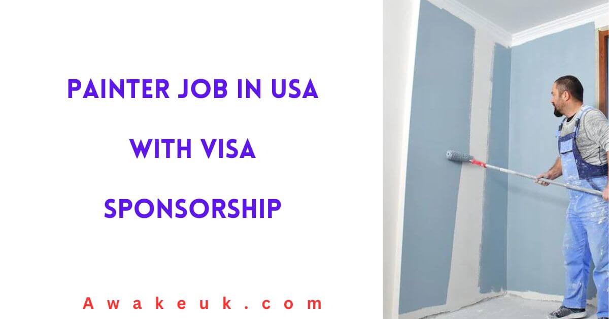 Painter Job In USA With Visa Sponsorship 2024 Apply Now   Painter Job In USA With Visa Sponsorship 