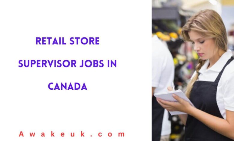 Retail Store Supervisor Jobs in Canada