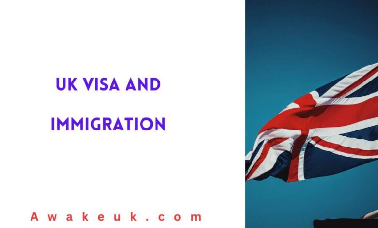 UK Visa and Immigration