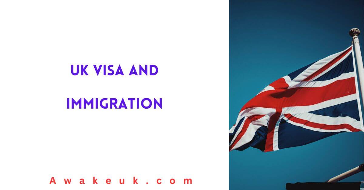 UK Visa And Immigration 2024 Complete Guide   UK Visa And Immigration 