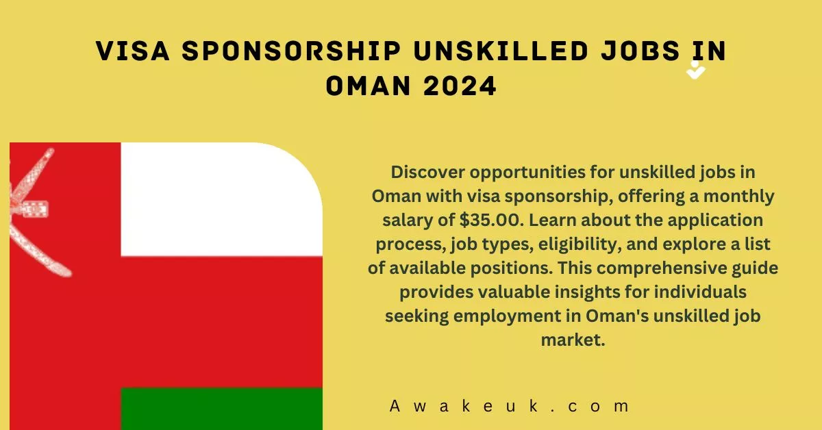 visa-sponsorship-unskilled-jobs-in-oman-2024