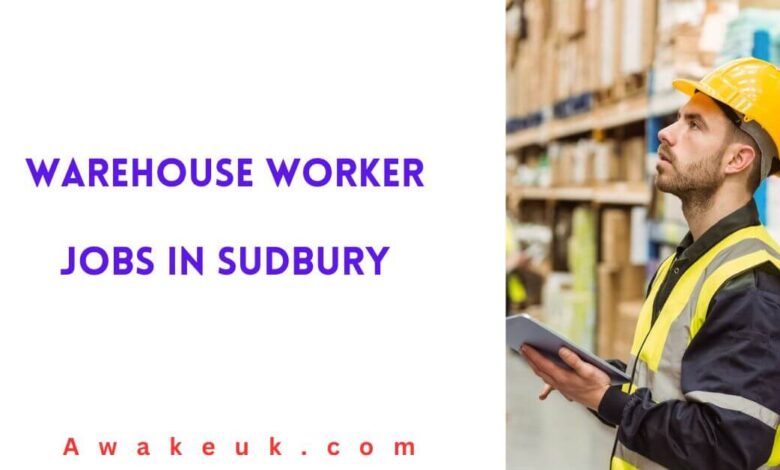Warehouse Worker Jobs in Sudbury