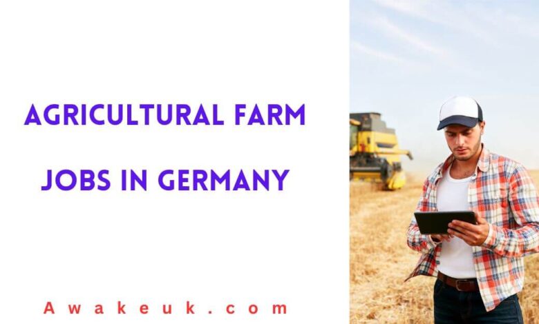 Agricultural Farm Jobs in Germany