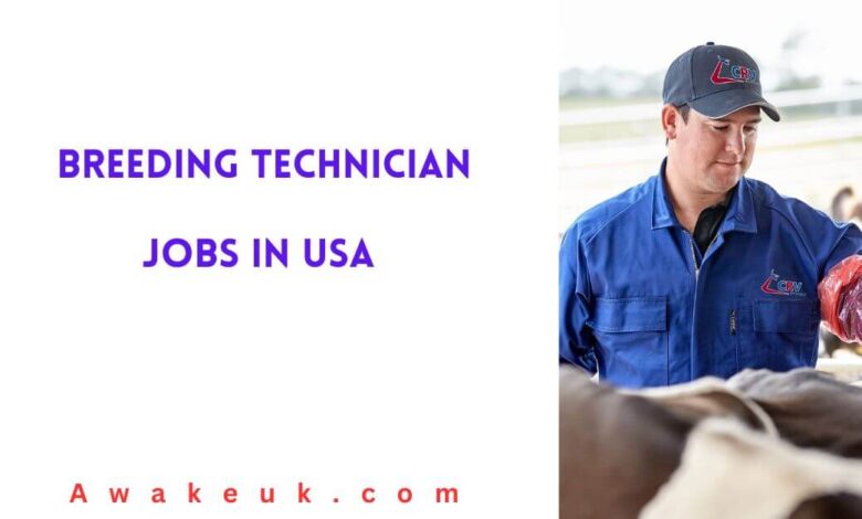 Breeding Technician Jobs in USA