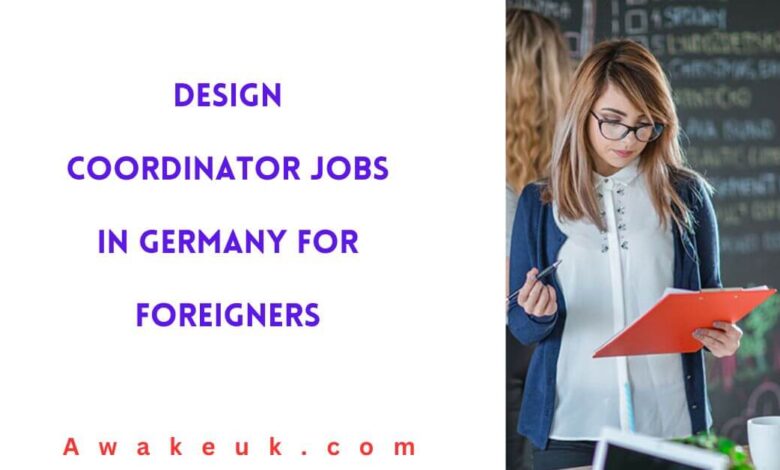 Design Coordinator Jobs in Germany for Foreigners
