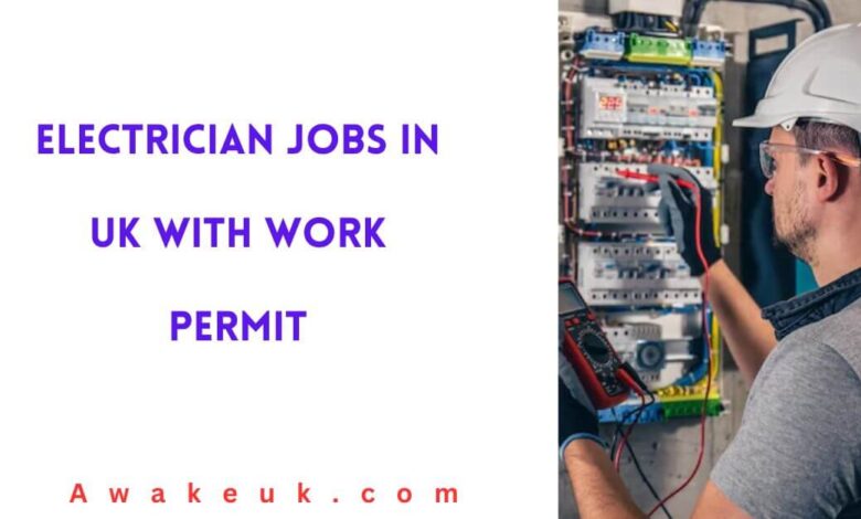 Electrician Jobs in UK with Work Permit