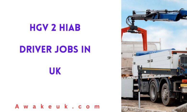 HGV 2 HIAB Driver Jobs in UK