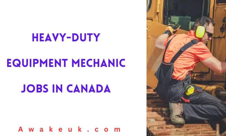 Heavy-Duty Equipment Mechanic Jobs in Canada
