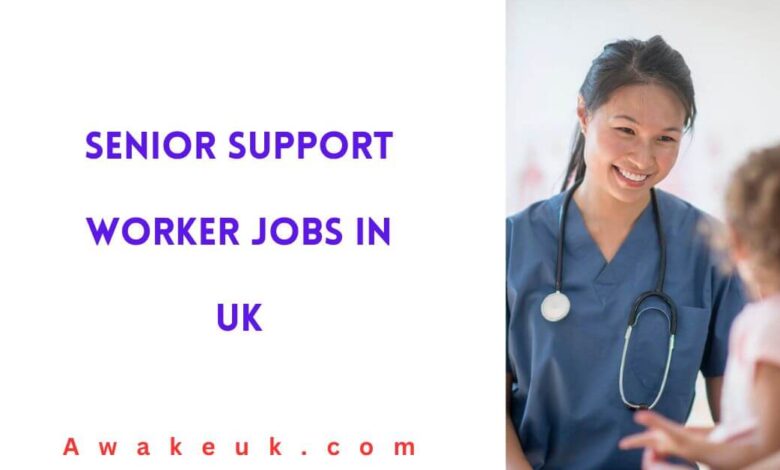 Senior Support Worker Jobs in UK