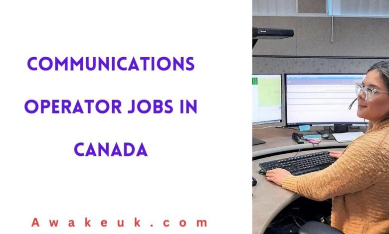 Communications Operator Jobs in Canada