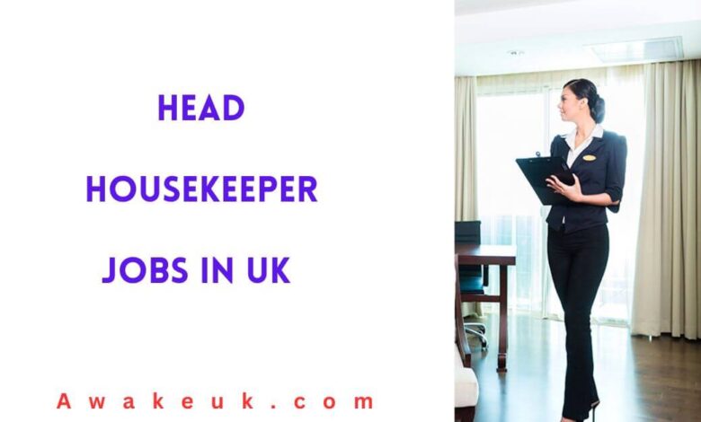 Head Housekeeper Jobs in UK