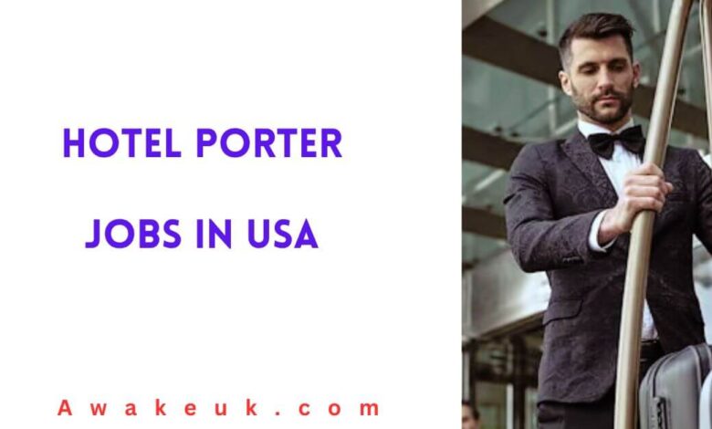 Hotel Porter Jobs in USA