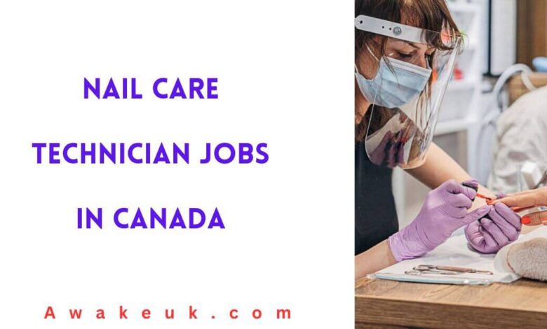Nail Care Technician Jobs in Canada