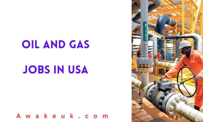 Oil and Gas Jobs in USA