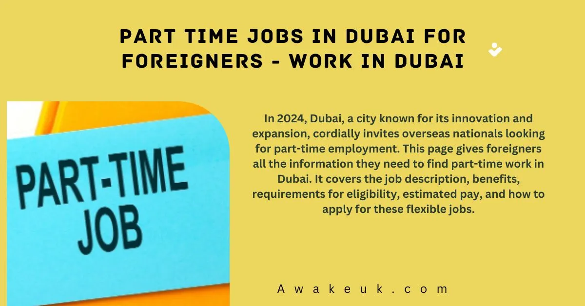 part-time-jobs-in-dubai-for-foreigners-2024-work-in-dubai