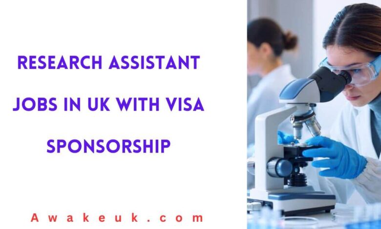 Research Assistant Jobs in UK with Visa Sponsorship