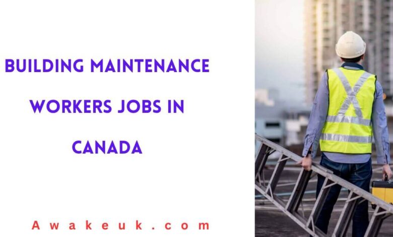 Building Maintenance Workers Jobs in Canada