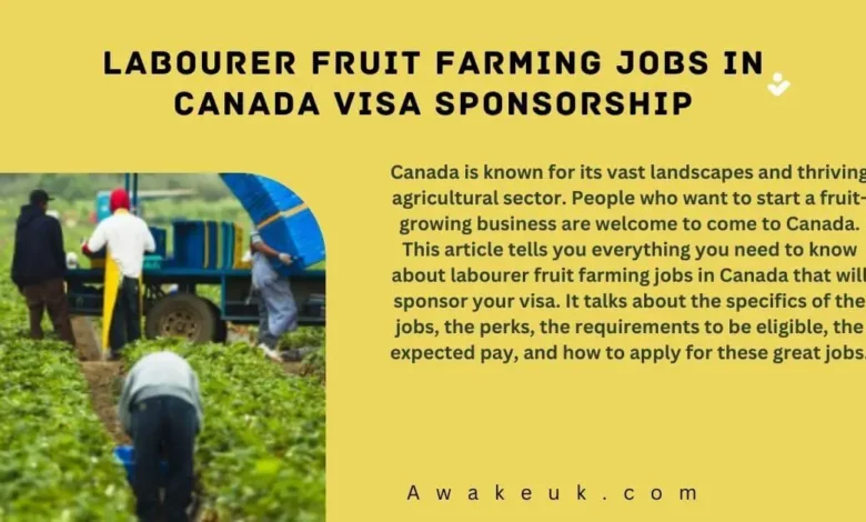 Labourer Fruit Farming Jobs in Canada